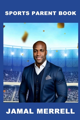Sports Parent Book - Jamal Merrell