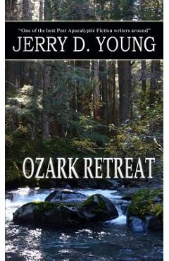 Coperta cărții 'Ozark Retreat - Jerry D. Young'