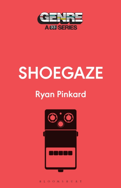Shoegaze - Ryan Pinkard