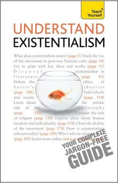Coperta cărții 'Understand Existentialism - Mel Thompson'