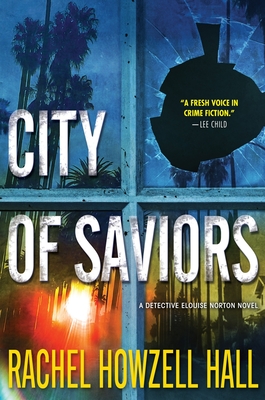 City of Saviors - Rachel Howzell Hall