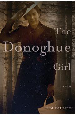 Poza produsului The Donoghue Girl - Kim Fahner