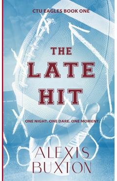 Coperta cărții 'The Late Hit - Alexis Buxton'