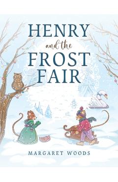 Coperta cărții 'Henry and the Frost Fair - Margaret Woods'