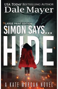 Coperta cărții 'Simon Says... Hide - Dale Mayer'