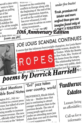 Ropes: Tenth Anniversary Edition - Derrick Harriell