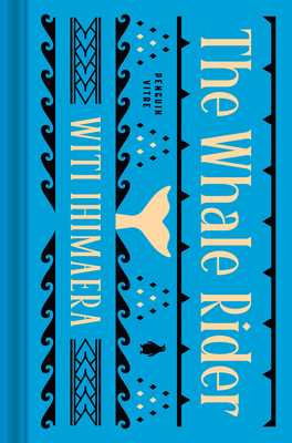 The Whale Rider - Witi Ihimaera