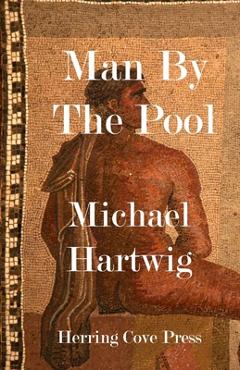 Poza produsului Man By The Pool - Michael Hartwig