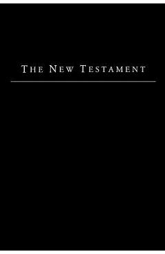 Coperta cărții 'The New Testament - King James Version - Foundation Bible'