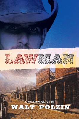 Lawman - Walt Polzin
