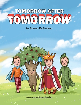 Tomorrow After Tomorrow - Steven Destefano