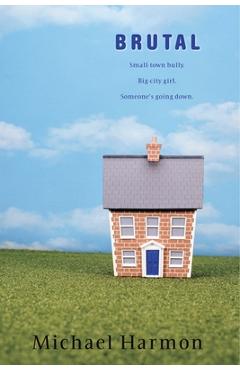 Poza produsului Brutal - Michael Harmon