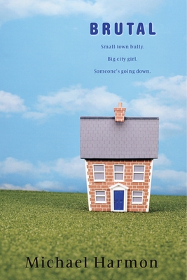 Brutal - Michael Harmon