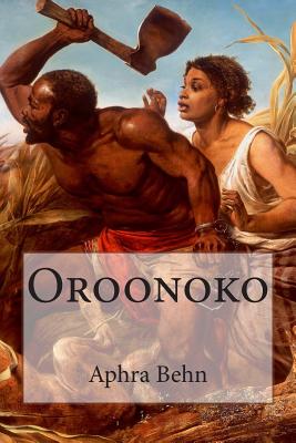 Oroonoko - Aphra Behn