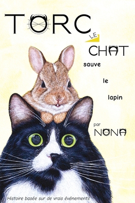 TORC le CHAT sauve le lapin - 