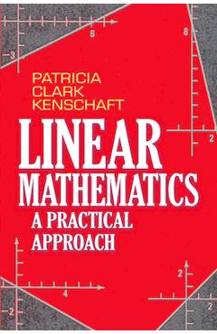Coperta cărții 'Linear Mathematics - Patricia Clark Kenschaft'