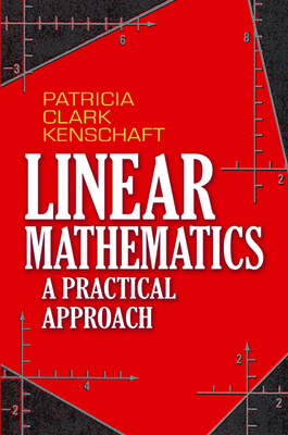 Coperta cărții 'Linear Mathematics - Patricia Clark Kenschaft'