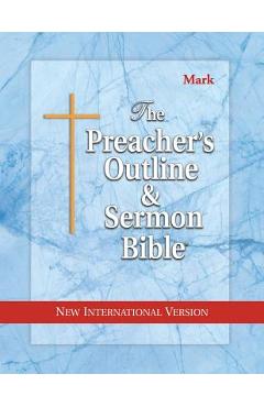 Coperta cărții 'Preacher's Outline & Sermon Bible-NIV-Mark - Leadership Ministries Worldwide'