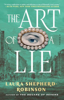 The Art of a Lie - Laura Shepherd-robinson