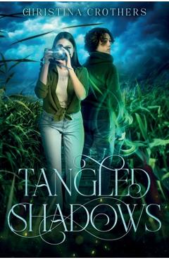 Coperta cărții 'Tangled Shadows - Christina Crothers'