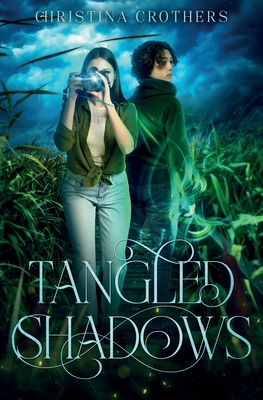 Coperta cărții 'Tangled Shadows - Christina Crothers'