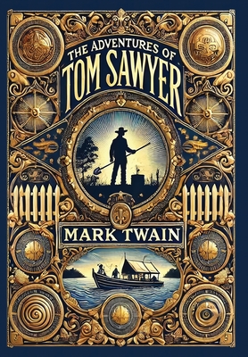 The Adventures of Tom Sawyer (Collector's Edition) (Laminated Hardback with Jacket) - Mark Twain