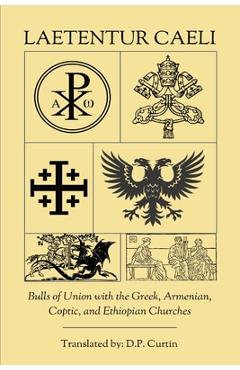 Coperta cărții 'Laetentur Caeli: Bulls of Union with the Greek, Armenian, Coptic, and Ethiopian Churches - Pope Of Rome Eugenius'