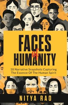 Faces of Humanity - Nitya Rao