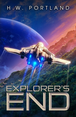 Coperta cărții 'Explorer's End: A Science Fiction Adventure - Raven Osse'