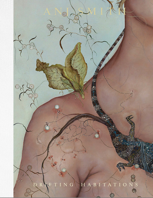 Anj Smith: Drifting Habitations - Anj Smith