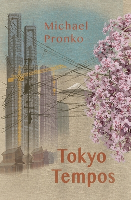 Coperta cărții 'Tokyo Tempos - Michael Pronko'