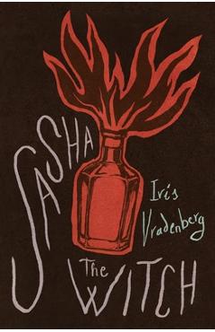 Coperta cărții 'Sasha the Witch - Iris Vradenberg'