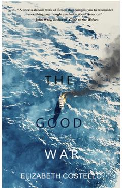 Coperta cărții 'The Good War - Elizabeth Costello'