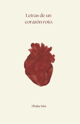 Letras de un corazón roto - Dhalay Islas