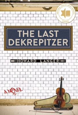 The Last Dekrepitzer - Howard Langer