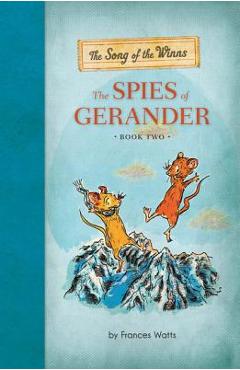 Coperta cărții 'The Song of the Winns: The Spies of Gerander - Frances Watts'
