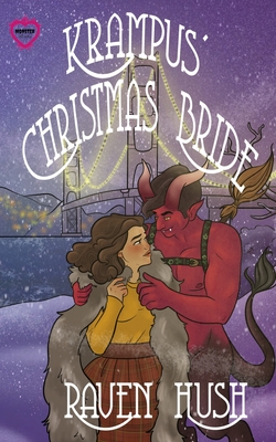 Krampus' Christmas Bride: a Monster Brides paranormal holiday romance - Raven Hush