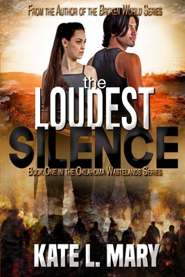 The Loudest Silence - Kate L. Mary