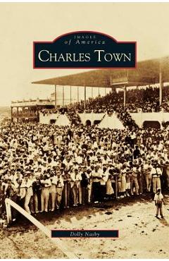 Coperta cărții 'Charles Town - Dolly Nasby'