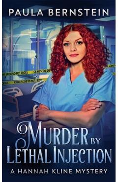 Coperta cărții 'Murder by Lethal Injection - Paula Bernstein'