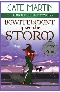 Poza produsului Bewitchment After the Storm: A Viking Witch Cozy Mystery - Cate Martin