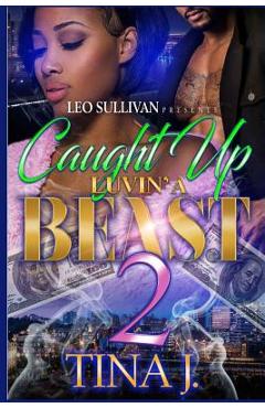 Coperta cărții 'Caught Up Luvin' A Beast 2 - Tina J'