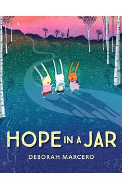 Hope in a Jar - Deborah Marcero