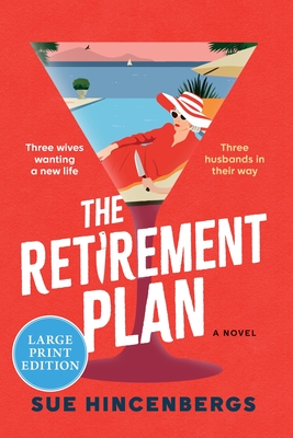 The Retirement Plan - Sue Hincenbergs