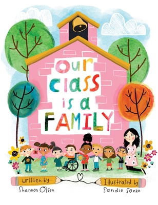 Our Class Is a Family: Big Book Edition - Shannon Olsen
