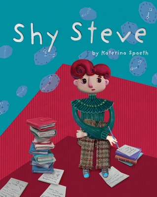 Shy Steve - Katerina Spaeth
