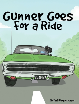 Gunner Goes for a Ride - Karl Riemensperger