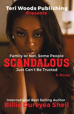 Scandalous: Family Or Not, Some People Can't Be Trusted - Billie Dureyea Shell