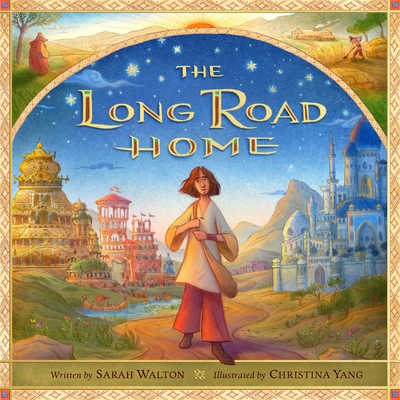 The Long Road Home: A Tale of Two Sons and a Father's Never-Ending Love - Sarah Walton