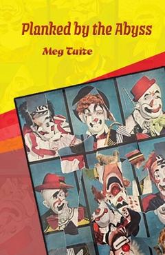 Poza produsului Planked by the Abyss - Meg Tuite